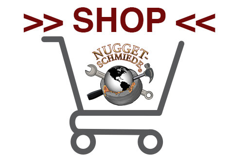 Zum Nugget-Schmiede Shop für Zubehör & Veredelung